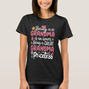 Grootmoeder zijn is een eer zijn een groot oma is t-shirt
