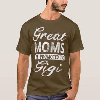 Grootmoeders worden gepromoot naar Gigi Grandma Gi T-shirt