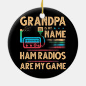 Grootouders Dag Opa is mijn naam Ham Radios Keramisch Ornament (Achterkant)