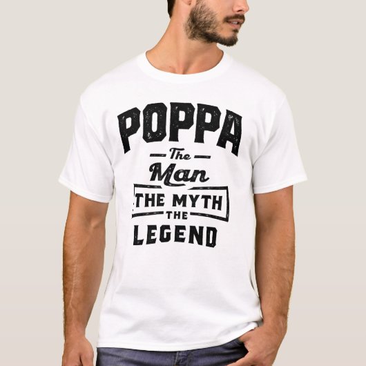Grootouders - Poppa Man Myth Legend T-shirt (Voorkant)