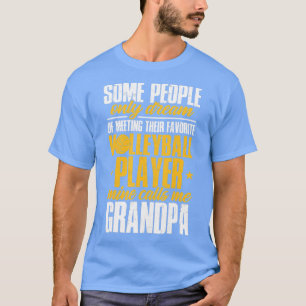 Grootpa Volleyball Player Team Sport Spiker Grandf T-shirt