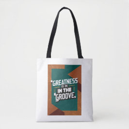 Grootsheid zit in de Groove optie 2 Tote Bag