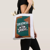 Grootsheid zit in de Groove optie 2 Tote Bag (Dichtbij)