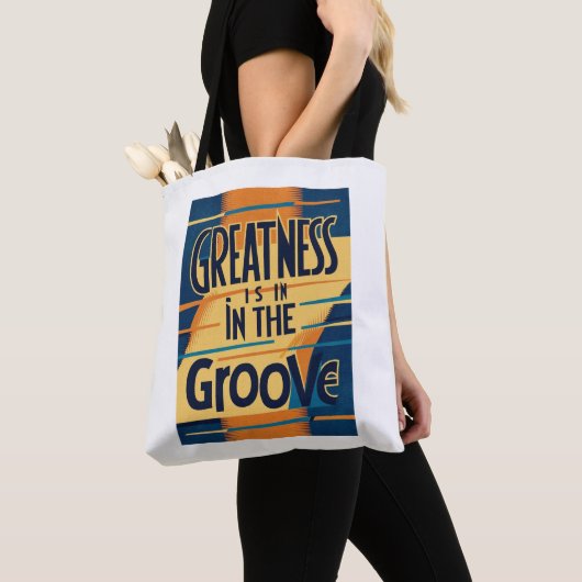 Grootsheid zit in de groove tote bag (Dichtbij)