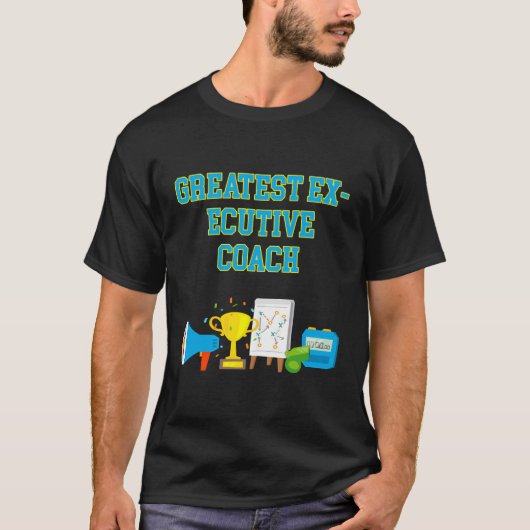 Grootste Executive Coach Leader Gezegden Manager Q T-shirt (Voorkant)