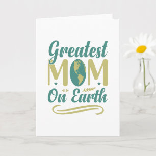 Grootste mam op Aarde Moederdag Kaart