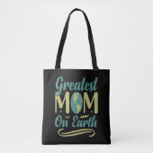Grootste mam op Aarde Moederdag Tote Bag (Voorkant)