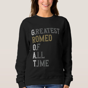 Grootste Romeo aller tijden Geit Romeo Trui