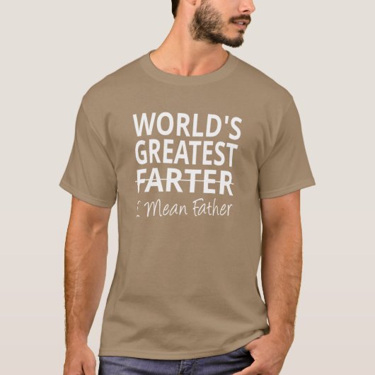 Grootste Scheet van de Wereld, bedoel ik, Vader vi T-shirt (Voorkant)