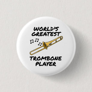 Grootste trombonist ter wereld, grappige trombonis ronde button 3,2 cm
