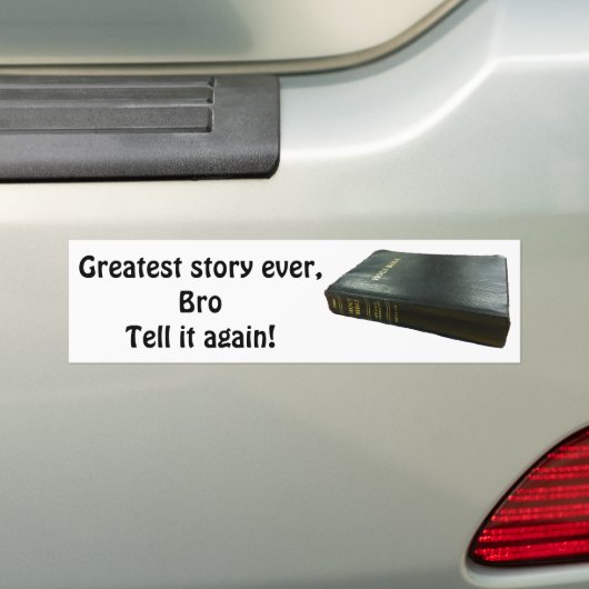 Grootste verhaal ooit, Bro Bible Bumpersticker (Op auto)