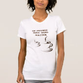 GROOTTEKST "GEEN KLEIN KOFFIE ** VROUWEN T-SHIRT (Voorkant)