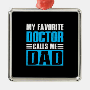 Grootvader citeert mijn favoriete dokter noemt me metalen ornament