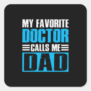 Grootvader citeert mijn favoriete dokter noemt me  vierkante sticker