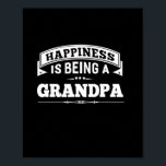 Grootvader Gift | Geluk is een opa Poster<br><div class="desc">Grootvader Gift | Geluk is een opa</div>