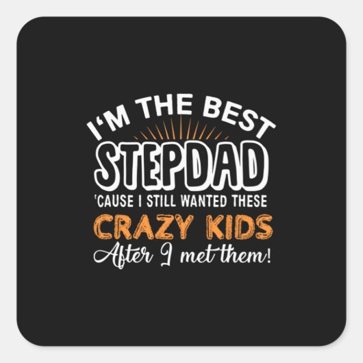 Grootvader Gift | Ik ben de beste stap Vierkante Sticker (Voorkant)