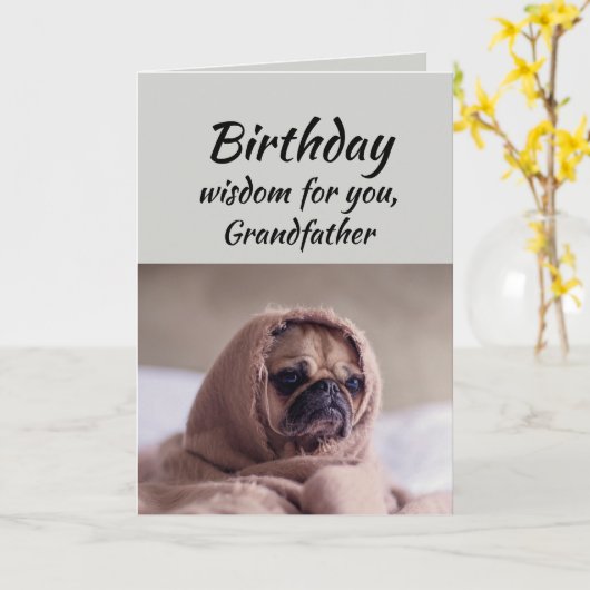 Grootvader Humor Birthday Wisdom Cute Pug Dog Kaart (Gele Bloem)