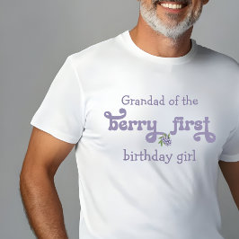 Grootvader van de Berry First Fairy Eerste Verjaar T-shirt