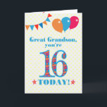Grootzoon 16th Birthday Bunting Balloons Kaart<br><div class="desc">Een kleurrijke verjaardagskaart voor een 16-jarige grootzoon, het grote getal 16 is gevuld met een oranje, rood en blauw patroon, geschetst in fel blauw. Er zijn ballonnen en springen bovenaan, in passende kleuren en de dekdekbegroet is: 'Grote kleinzoon, je bent vandaag 16!' in felrood en blauw letterschrift, op een zeer...</div>