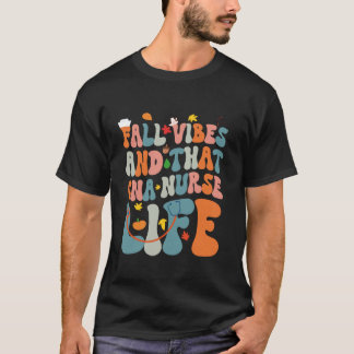Groove Herfst Vibes en die Nurse Life Thanksgiving T-shirt