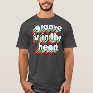 Groove is in de Heart 90s Stijl Tekst Typografie T-shirt