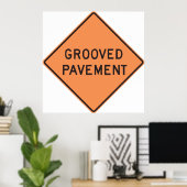 Grooved Pavement Road Sign Poster (Thuiskantoor)