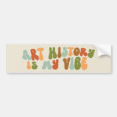 Groovy 1970s Kunstgeschiedenis is mijn vibe, kunst Bumpersticker (Voorkant)