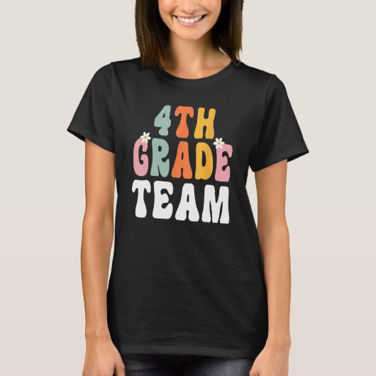 Groovy 4th Grade Team Teacher Student  Back To Sch T-shirt (Voorkant)