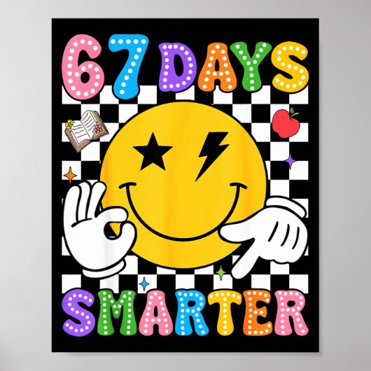 Groovy 67th Day Of School Shirt 67 Days Smarter Te Poster (Voorkant)