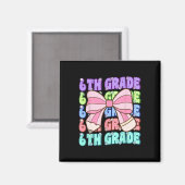 Groovy 6e klas terug naar school eerste dag van de magneet (Voorkant / Achterkant)
