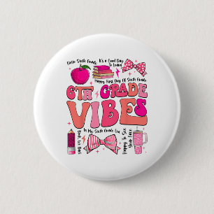 Groovy 6e klas vibes terug naar school eerste scho ronde button 5,7 cm