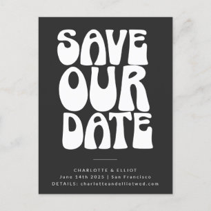 Groovy 70s Black White Simple Save the Date Briefkaart