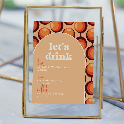 Groovy 70s Laten we Drink Bruiloft Bar Teken Poster