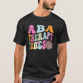 Groovy ABA Therapy Vibes Retro gedragsanalyse T T-shirt (Voorkant)