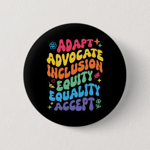 Groovy Adapt Advocate Inclusion Equity Equality Ac Ronde Button 5,7 Cm