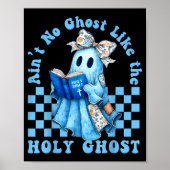 Groovy Aint No Ghost Like The Holy Ghost Christian Poster (Voorkant)