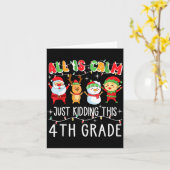 Groovy All Is Calm Just Kidding This Is 5th Grade  Kaart (Gele Bloem)