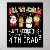 Groovy All Is Calm Just Kidding This Is 5th Grade Poster (Voorkant)