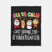 Groovy All Is Calm Just Kidding This Is Kindergart Fleece Deken (Voorkant)