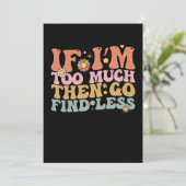 Groovy Als ik te veel ben ga dan minder retro vind Kaart (Staand voorkant)