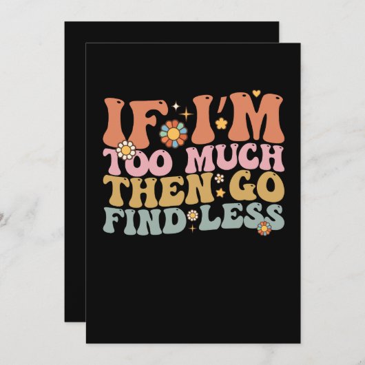 Groovy Als ik te veel ben ga dan minder retro vind Kaart (Voorkant / Achterkant)