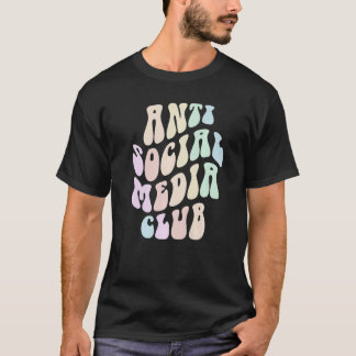 Groovy ANTI SOCIAL MEDIA CLUB Retro Introvert Blij T-shirt