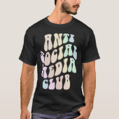 Groovy ANTI SOCIAL MEDIA CLUB Retro Introvert Blij T-shirt (Voorkant)
