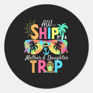 Groovy Aw Schip Het Is Een Moeder Dochter Trip Vak Ronde Sticker