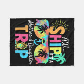 Groovy Aw Ship Het Is Een Moeder Dochter Reis Vaka Fleece Deken (Voorkant (Horizontaal))