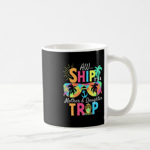Groovy Aw Ship Het Is Een Moeder Dochter Trip Vaka Koffiemok