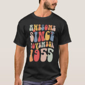 Groovy Awesome Since November 1955 Retro  67th T-shirt (Voorkant)