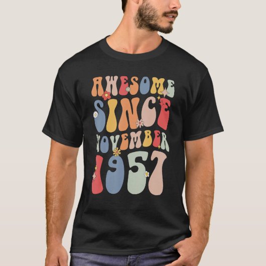 Groovy Awesome Since November 1957 Retro  65th T-shirt (Voorkant)