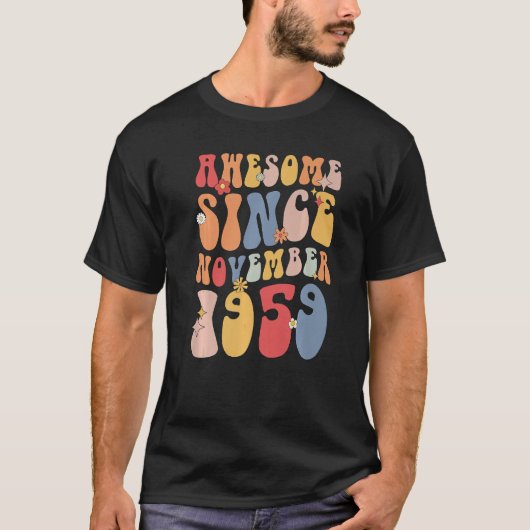 Groovy Awesome Since November 1959 Retro  63rd T-shirt (Voorkant)
