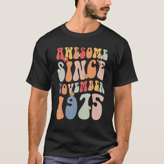 Groovy Awesome Since November 1975 Retro 47th T-shirt (Voorkant)